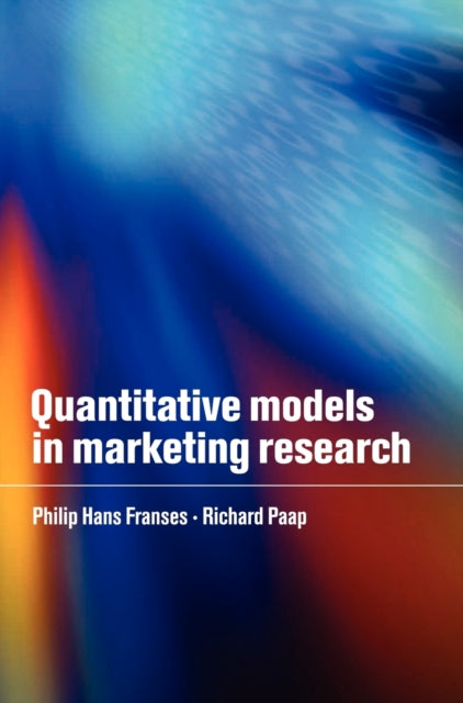 Book cover of: Quantitative Models in Marketing Research. By: Philip Hans Franses
