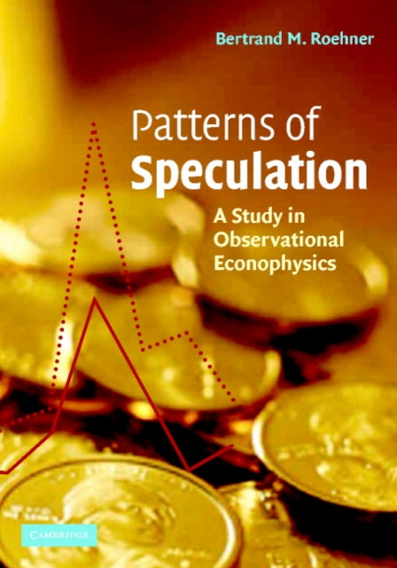 Book cover of: Patterns of Speculation. By: Bertrand M. Roehner