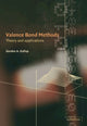 Book cover of: Valence Bond Methods. By: Gordon A. Gallup