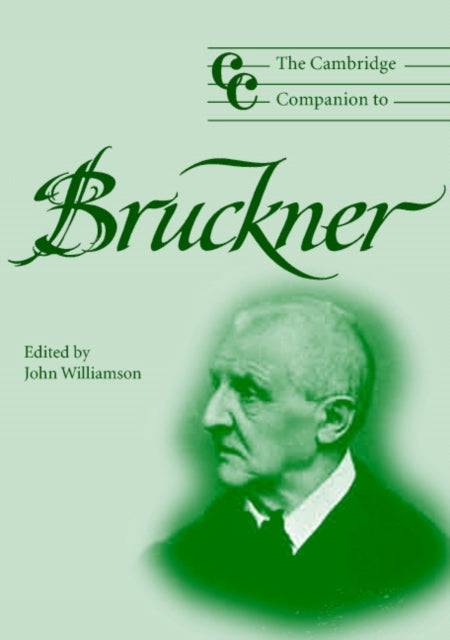 Book cover of: Cambridge Companion to Bruckner