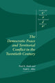 Book cover of: Democratic Peace and Territorial Conflict in the Twentieth Century. By: Paul K. Huth