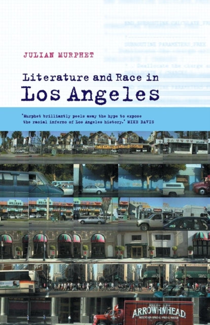 Book cover of: Literature and Race in Los Angeles. By: Julian Murphet