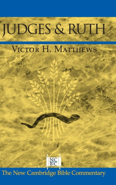 Book cover of: Judges and Ruth. By: Victor H. Matthews