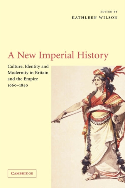 Book cover of: New Imperial History. By: Kathleen Wilson