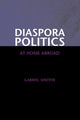 Book cover of: Diaspora Politics. By: Gabriel Sheffer
