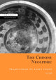 Book cover of: Chinese Neolithic. By: Liu, Li