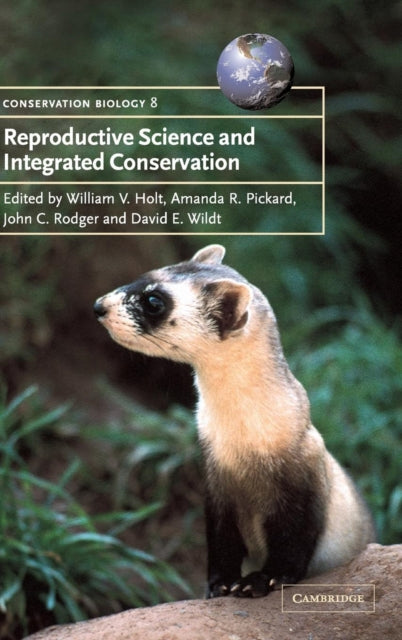 Book cover of: Reproductive Science and Integrated Conservation