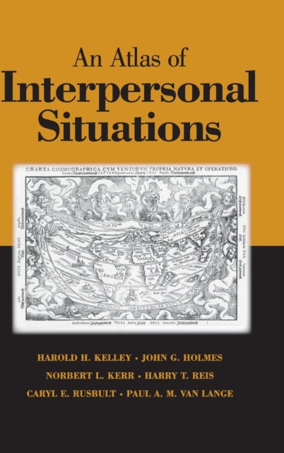 Book cover of: Atlas of Interpersonal Situations. By: Harold H. Kelley
