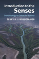Book cover of: Introduction to the Senses. By: Terry Bossomaier