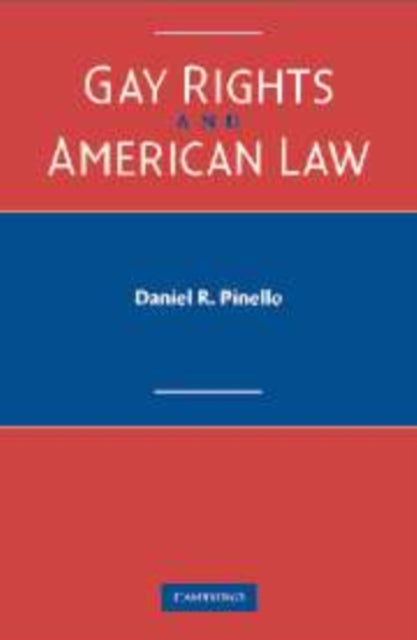 Gay Rights and American Law
