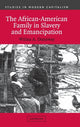 Book cover of: African-American Family in Slavery and Emancipation