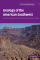Book cover of: Geology of the American Southwest. By: W. Scott Baldridge