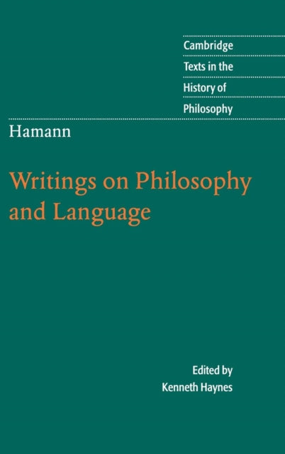Book cover of: Hamann: Writings on Philosophy and Language. By: Kenneth Haynes, Hamann, Johann Georg