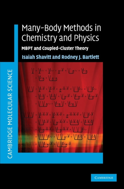 Book cover of: Many-Body Methods in Chemistry and Physics. By: Isaiah Shavitt