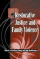 Book cover of: Restorative Justice and Family Violence