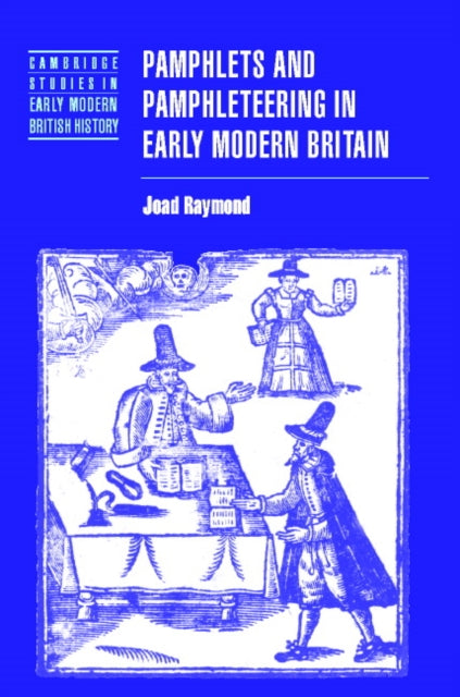 Book cover of: Pamphlets and Pamphleteering in Early Modern Britain