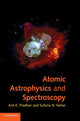 Book cover of: Atomic Astrophysics and Spectroscopy. By: Anil K. Pradhan
