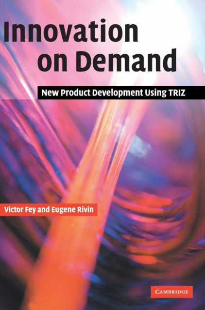 Book cover of: Innovation on Demand. By: Victor Fey