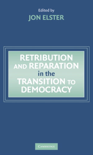 Retribution and Reparation in the Transition to Democracy