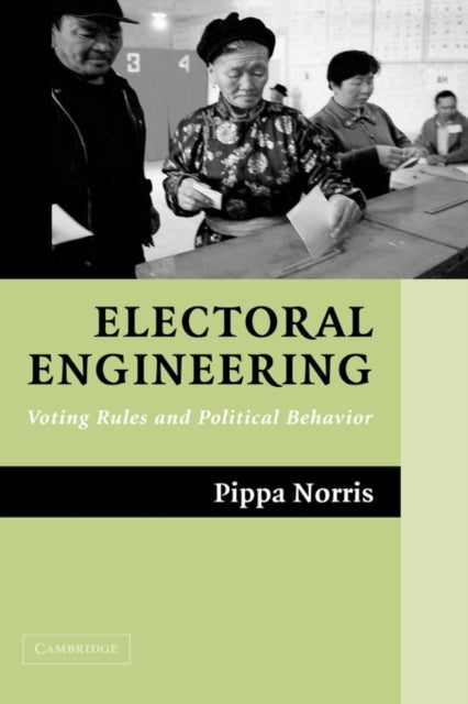 Book cover of: Electoral Engineering. By: Pippa Norris