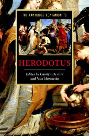 The Cambridge Companion to Herodotus