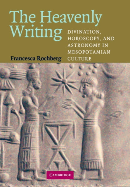 Book cover of: Heavenly Writing. By: Francesca Rochberg
