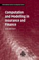 Book cover of: Computation and Modelling in Insurance and Finance. By: Eric Bolviken
