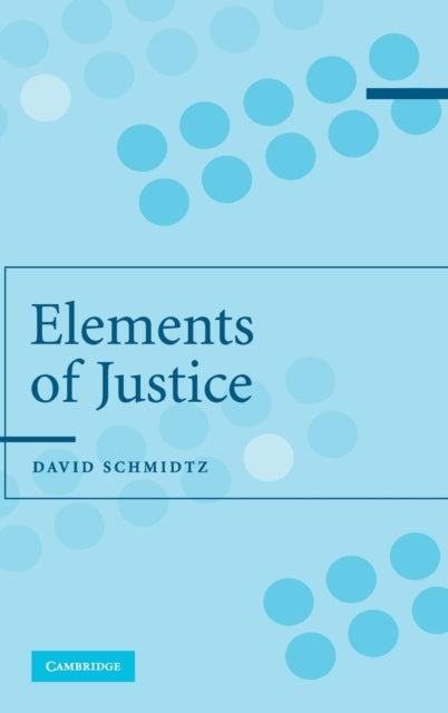 Book cover of: Elements of Justice