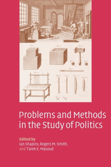 Book cover of: Problems and Methods in the Study of Politics