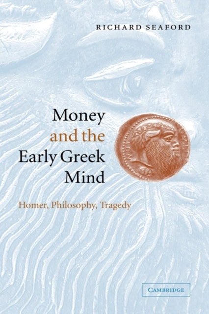 Book cover of: Money and the Early Greek Mind