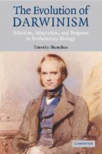 Book cover of: Evolution of Darwinism. By: Timothy Shanahan