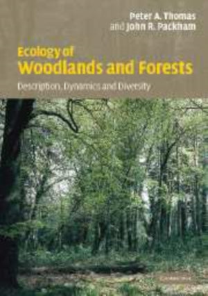 Ecology of Woodlands and Forests