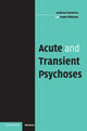 Book cover of: Acute and Transient Psychoses. By: Andreas Marneros