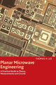 Book cover of: Planar Microwave Engineering. By: Thomas H. Lee