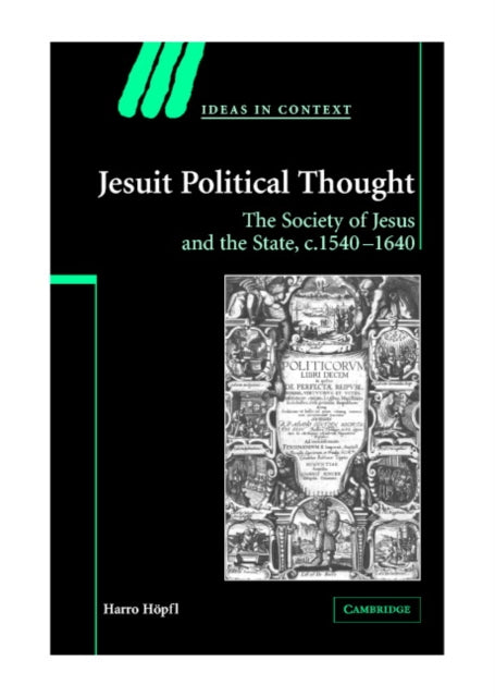 Book cover of: Jesuit Political Thought. By: Harro Höpfl