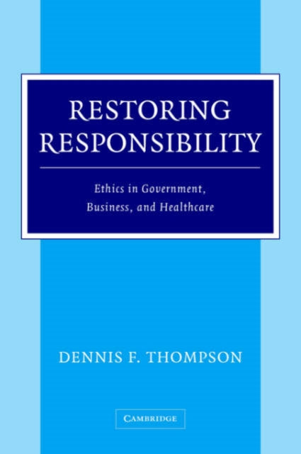 Restoring Responsibility