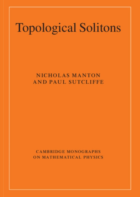 Book cover of: Topological Solitons. By: Nicholas Manton
