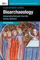 Book cover of: Bioarchaeology. By: Clark Spencer Larsen