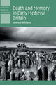 Book cover of: Death and Memory in Early Medieval Britain. By: Howard Williams