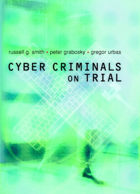 Book cover of: Cyber Criminals on Trial