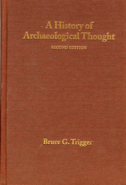 A History of Archaeological Thought