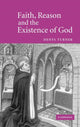 Book cover of: Faith, Reason and the Existence of God. By: Denys Turner