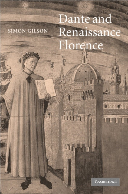 Book cover of: Dante and Renaissance Florence. By: Simon A. Gilson