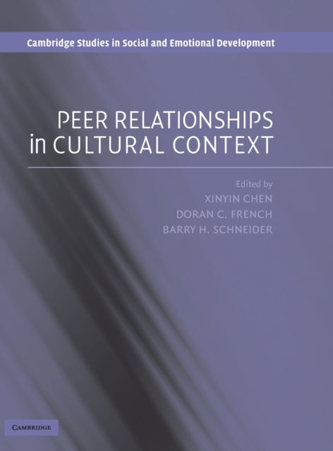 Book cover of: Peer Relationships in Cultural Context