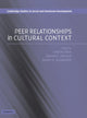 Book cover of: Peer Relationships in Cultural Context