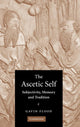 Book cover of: Ascetic Self. By: Gavin Flood