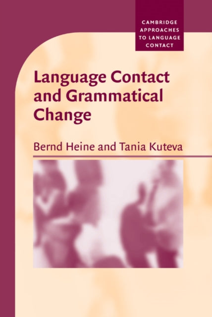 Book cover of: Language Contact and Grammatical Change