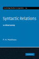Book cover of: Syntactic Relations. By: P. H. Matthews