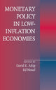 Book cover of: Monetary Policy in Low-Inflation Economies