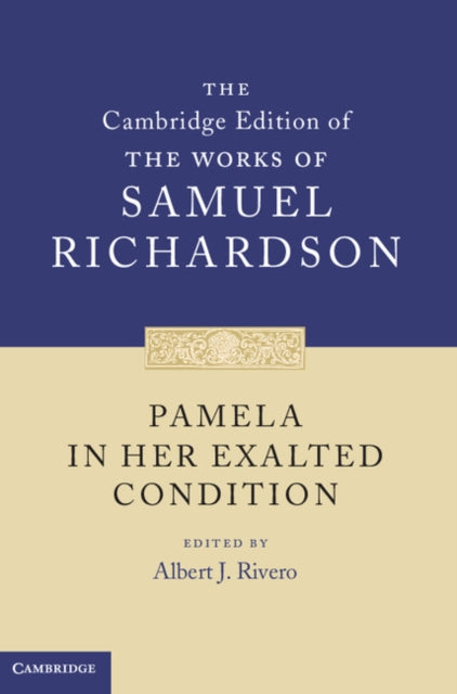 Book cover of: Pamela in Her Exalted Condition. By: Samuel Richardson